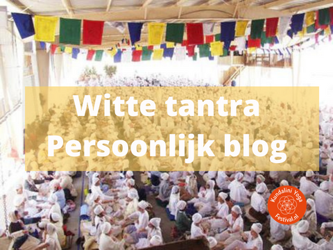 Witte Tantra - een persoonlijke ervaring